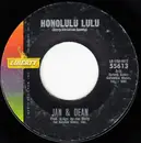 7inch Vinyl Single - Jan & Dean - Honolulu Lulu