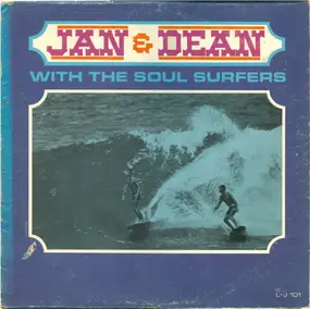 Jan - Jan & Dean With The Soul Surfers