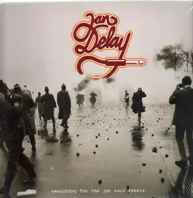 Jan Delay - Searching for the Jan Soul Rebels