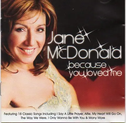 Jane McDonald - Because You Loved Me