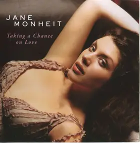 Jane Monheit - Taking a Chance on Love