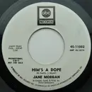 7inch Vinyl Single - Jane Morgan - Him's A Dope