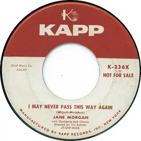 Jane Morgan - I May Never Pass This Way Again / You'll Never Walk Alone