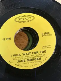Jane Morgan - I Will Wait For You / Love Me True