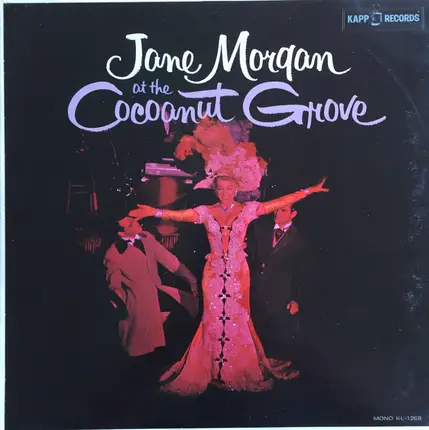 Jane Morgan - Jane Morgan at the Cocoanut Grove