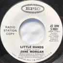 7inch Vinyl Single - Jane Morgan - Little Hands / Everyone Come to My Party