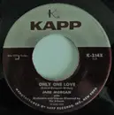 7inch Vinyl Single - Jane Morgan - Only One Love / I've Got Bells On My Heart