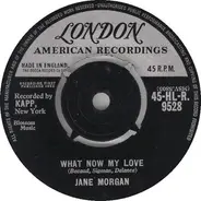 Jane Morgan - What Now My Love