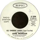 7inch Vinyl Single - Jane Morgan - Kiss Tomorrow Goodbye (Capri C'est Fini) / Now And Forever