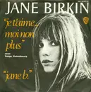 7inch Vinyl Single - Jane Birkin Avec Serge Gainsbourg - Je T'aime ... Moi Non Plus / Jane B.