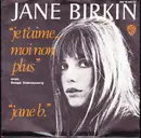 7inch Vinyl Single - Jane Birkin Avec Serge Gainsbourg - Je T'aime ... Moi Non Plus / Jane B.