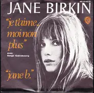 Jane Birkin Avec Serge Gainsbourg - Je T'Aime ... Moi Non Plus / Jane B.