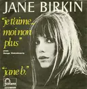 7inch Vinyl Single - Jane Birkin Avec Serge Gainsbourg - Je T'aime… Moi Non Plus