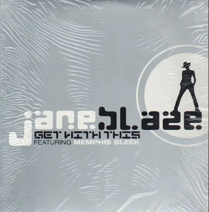 Jane Blaze - Get with This
