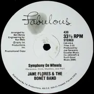 Jane Flores & The Bonét Band - Symphony On Wheels / Now That We're In Love
