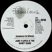 Jane Flores & The Bonét Band - Symphony On Wheels / Now That We're In Love