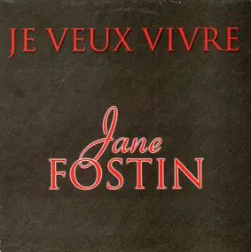 Jane Fostin - Je Veux Vivre