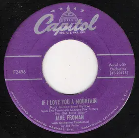 Jane Froman - If I Love You A Mountain / My Shining Hour