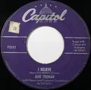 7inch Vinyl Single - Jane Froman - I Believe / Ghost Of A Rose
