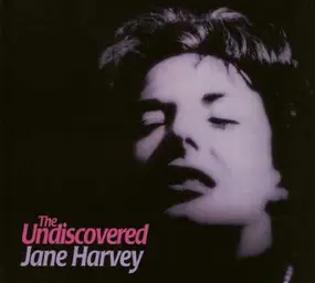 Jane Harvey - The Undiscovered Jane Harvey