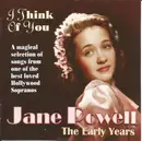 CD - Jane Powell - I Think of You - The Early Years