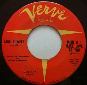 Jane Powell - Mind If I Make Love To You / True Love