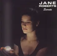 Jane Roberts - Secrets