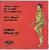 7inch Vinyl Single - Jane Swärd - Dein Herz Braucht Eine Heimat - Mono