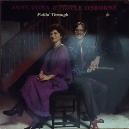 Jane Voss And Hoyle Osborne - Pullin' Through