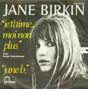 7inch Vinyl Single - Jane Birkin Avec Serge Gainsbourg - Je T'Aime...Moi Non Plus / Jane B.