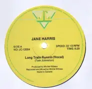 Jane Harris - Long Train Runnin