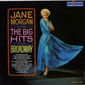 Jane Morgan - Sings The Big Hits From Broadway