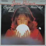 Jane Palmer - Crystal Ball / Rockin' High