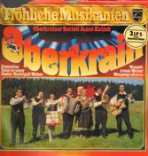 Janes Kalšek Und Sein Oberkrainer Sextett - Fröhliche Musikanten Aus Oberkrain