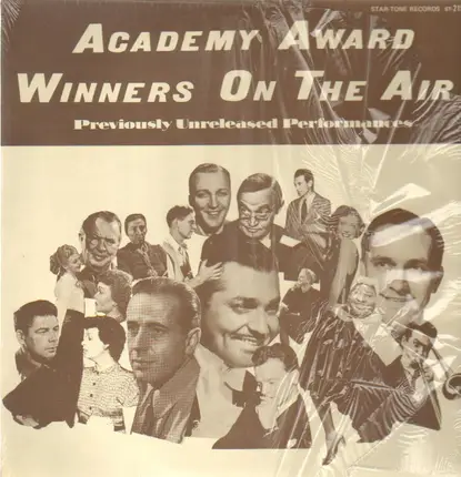 Jane Wyman, James Cagney, a.o. - Academy Award Winners On The Air