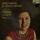 LP - Janet Baker & Gerald Moore - A Pageant Of English Song: 1597-1961