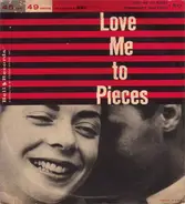 Janet Eden / Sam - Love Me To Pieces / Hernando's Hideaway