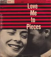 Janet Eden / Sam - Love Me To Pieces / Hernando's Hideaway