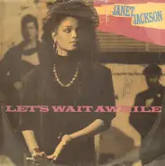 Janet Jackson - Let's Wait Awhile