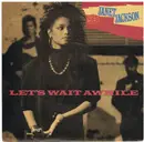 7inch Vinyl Single - Janet Jackson - Let's Wait Awhile - Red Injection Labels