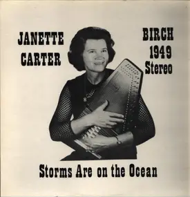 Janette Carter - Storms Are On The Ocean