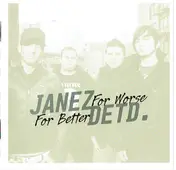 Janez Detd. - For Better, For Worse