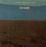 Jan Garbarek and Bobo Stenson Quartet - Dansere