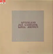 Jan Garbarek, Kjell Johnsen - Aftenland