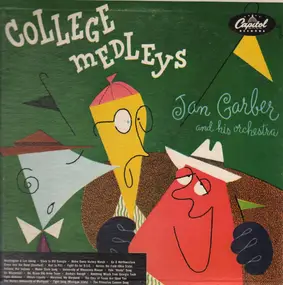 Jan Garber - College Medleys