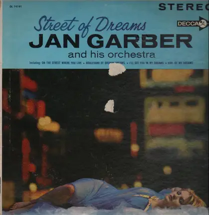 Jan Garber And His Orchestra - Street Of Dreams