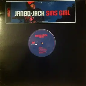 Jango Jack - Sms Girl