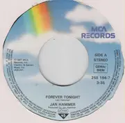 7inch Vinyl Single - Jan Hammer - Forever Tonight