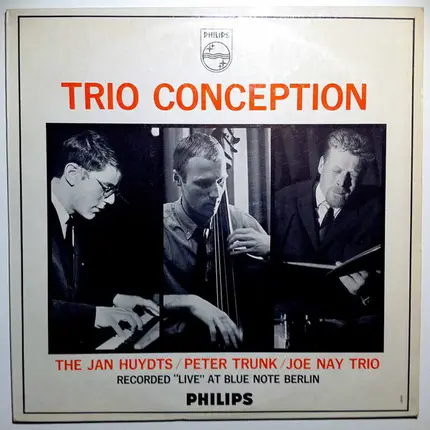 Jan Huydts - Peter Trunk - Joe Nay - Trio Conception