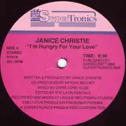 12inch Vinyl Single - Janice Christie - I'm Hungry For Your Love